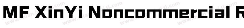MF XinYi Noncommercial Regular字体转换